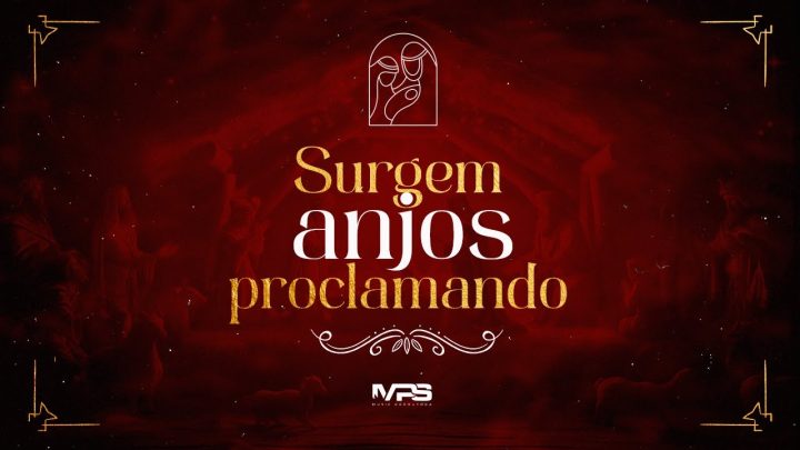 Música Gospel – Surgem Anjos Proclamando