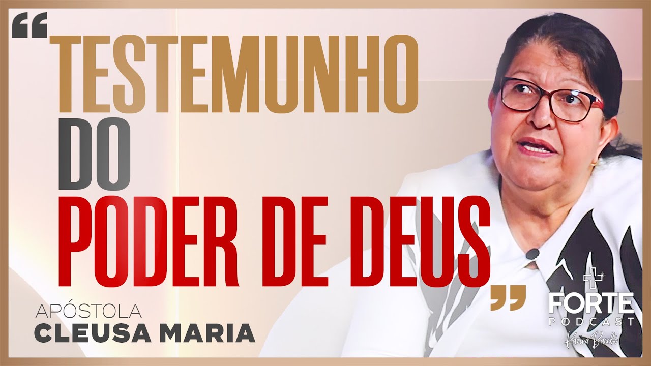 Karina Bacchi : PROFUNDA REFLEXÃO SOBRE A VIDA ! CLEUSA MARIA #MAISFORTEPODCAST